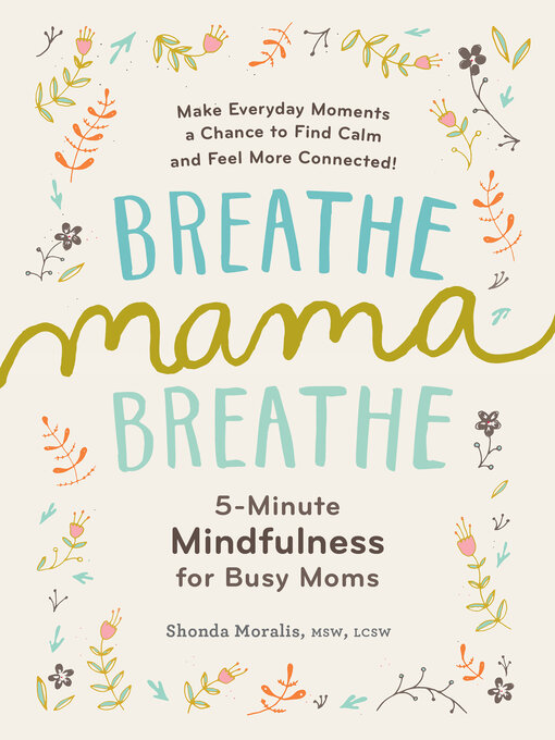 Title details for Breathe, Mama, Breathe by Shonda Moralis - Available